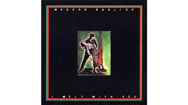 “I Melt With You” by Modern English (Valley Girl, 1983)