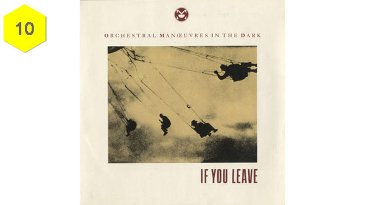 “If You Leave” by Orchestral Manoeuvres in the Dark (Pretty in Pink, 1986)