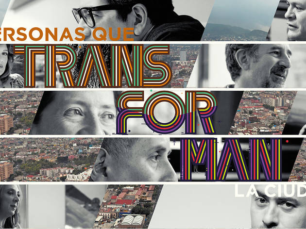 Personas que transforman la ciudad Personas que transforman la ciudad