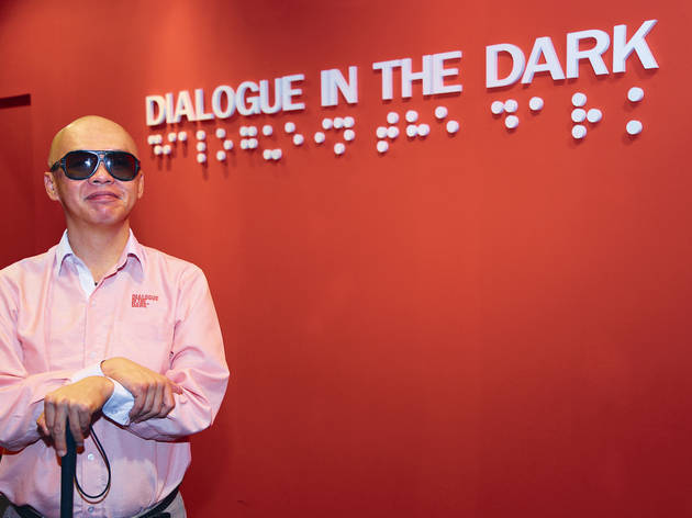 Dialogue in the Dark Dialogue in the Dark