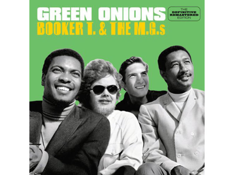 ‘Green Onions’ by Booker T. & the M.G.’s