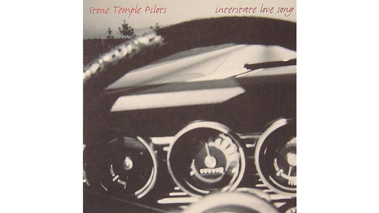 ‘Interstate Love Song’ by Stone Temple Pilots