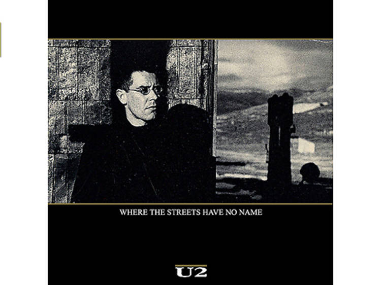 'Where the Streets Have No Name' by U2