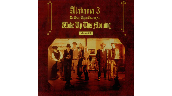 Alabama 3 Woke Up This Morning The Sopranos Mix