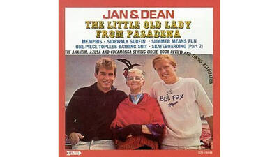 “The Little Old Lady from Pasadena” by Jan and Dean (1964) “The Little Old Lady from Pasadena” by Jan and Dean (1964)