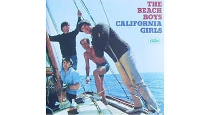 “California Girls” by the Beach Boys (1965) “California Girls” by the Beach Boys (1965)
