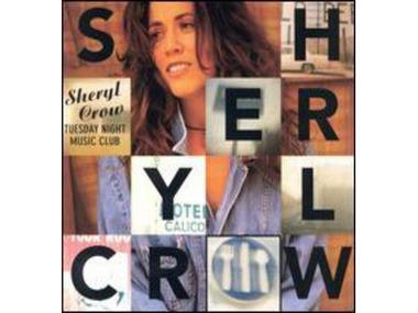 “All I Wanna Do” by Sheryl Crow (1993) “All I Wanna Do” by Sheryl Crow (1993)