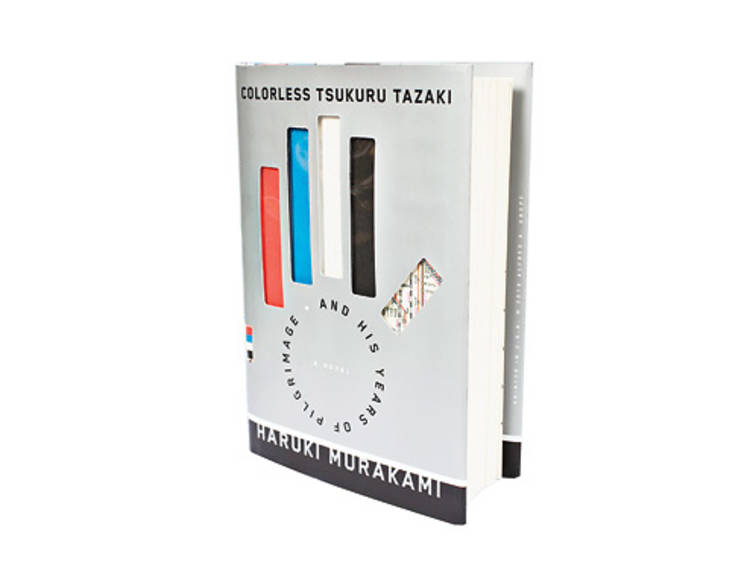 Colorless Tsukuru Tazaki and His Years of Pilgrimage by Haruki Murakami