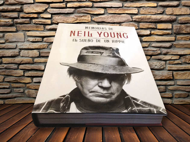 Memorias de Neil Young: el sueño de un hippie Memorias de Neil Young: el sueño de un hippie