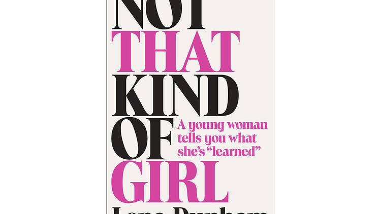 Lena Dunham 'Not That Kind of Girl'