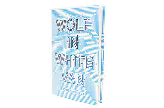 wolf in white van by john darnielle