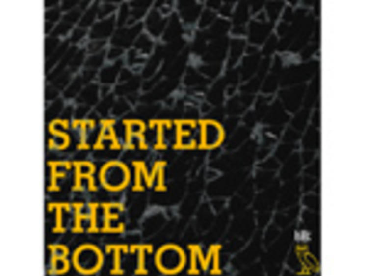 ‘Started From the Bottom’ by Drake