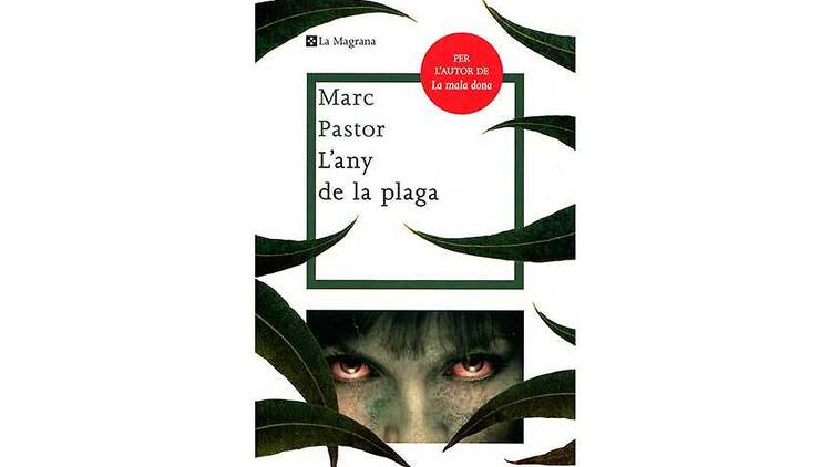  'L'any de la plaga', de Marc Pastor 