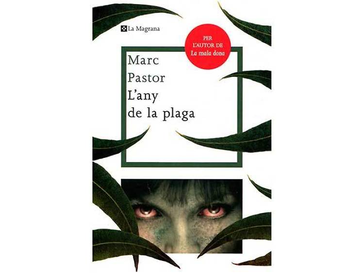  'L'any de la plaga', de Marc Pastor 