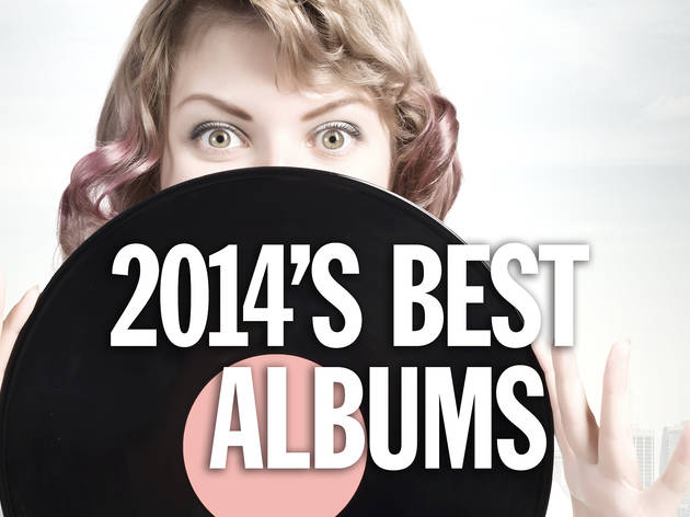 The 20 best albums of 2014 The 20 best albums of 2014
