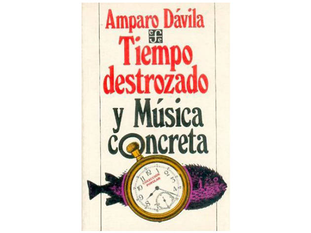 Tiempo destrozado- Amparo Dávila Tiempo destrozado- Amparo Dávila
