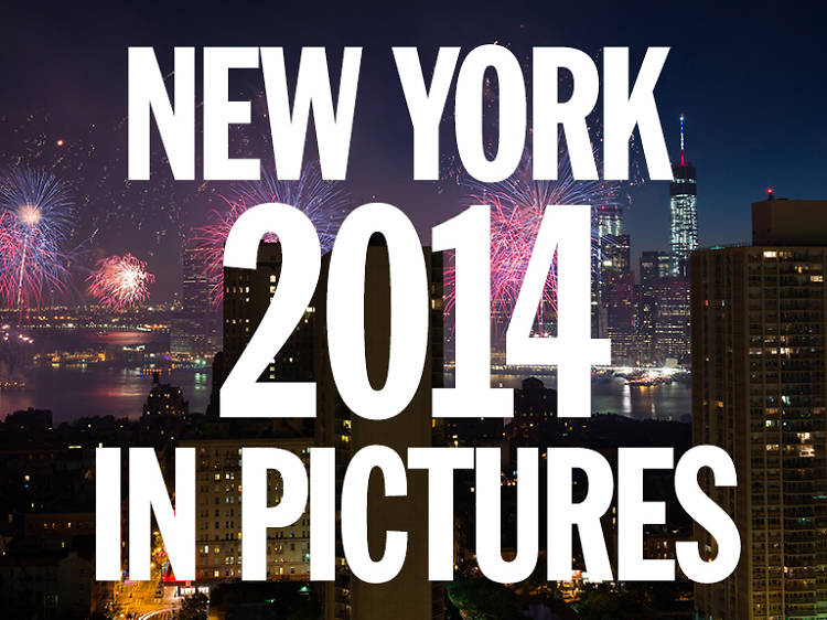 New York 2014: The year in pictures