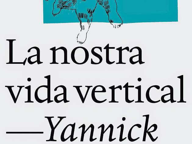 la nostra vida vertical la nostra vida vertical