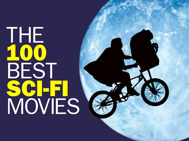 Best Sci Fi Movies 100 Mind Bending Science Fiction Films