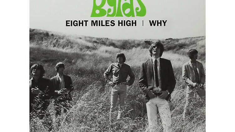 ‘Eight Miles High’ – The Byrds (1966)