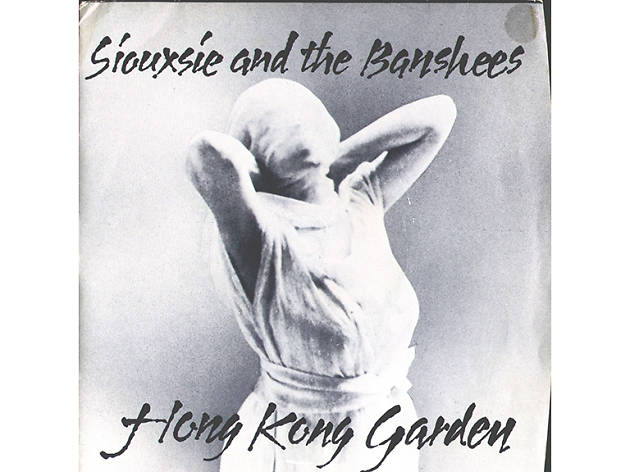 ‘Hong Kong Garden’ – Siouxsie And The Banshees (1978) ‘Hong Kong Garden’ – Siouxsie And The Banshees (1978)
