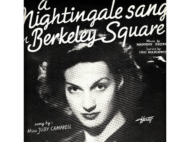 ‘A Nightingale Sang In Berkeley Square’ – Judy Campbell (1940) ‘A Nightingale Sang In Berkeley Square’ – Judy Campbell (1940)