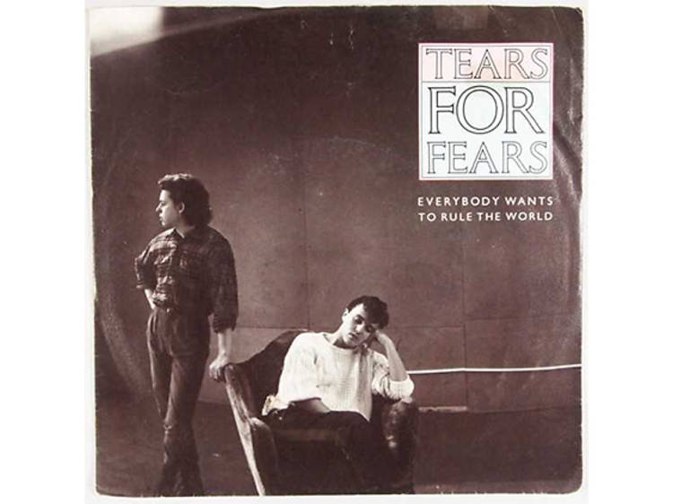 'Everybody Wants to Rule the World' by Tears for Fears