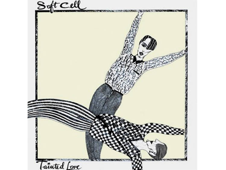 'Tainted Love' by Soft Cell