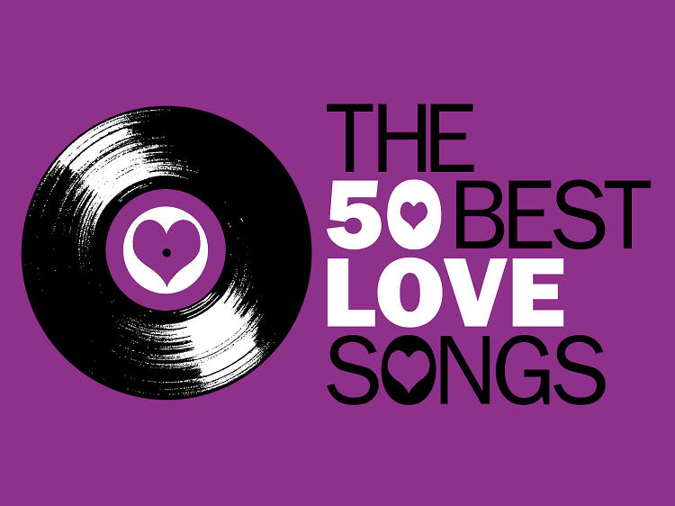 The 50 best love songs