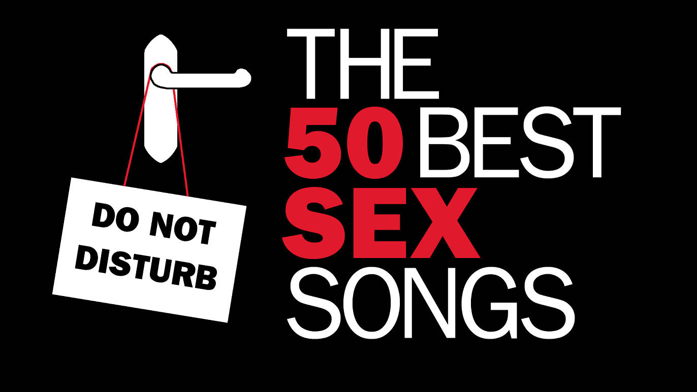 50 Best Sex Songs The Ultimate Sexy Song Playlist Time Out London 7687