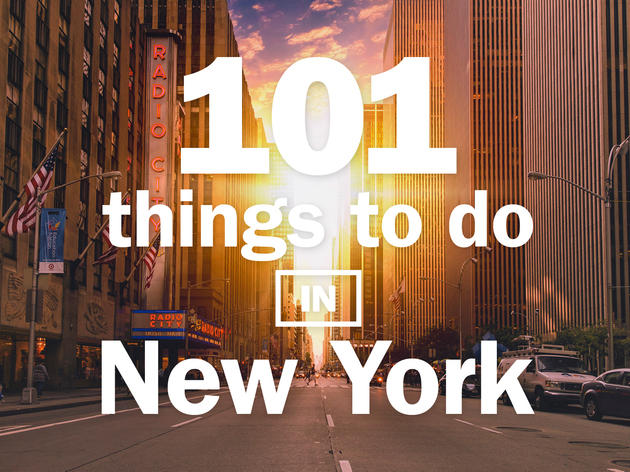 101 things to do in New York 101 things to do in New York