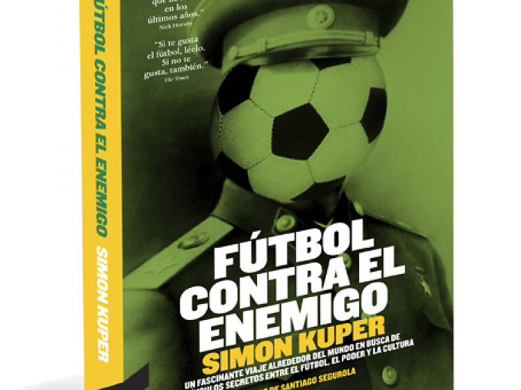 'El fútbol contra el enemigo'. Simon Kupper