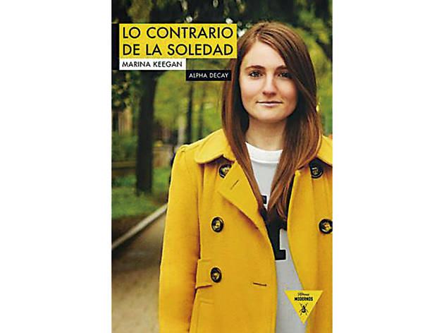 Lo contrario de la soledad Lo contrario de la soledad