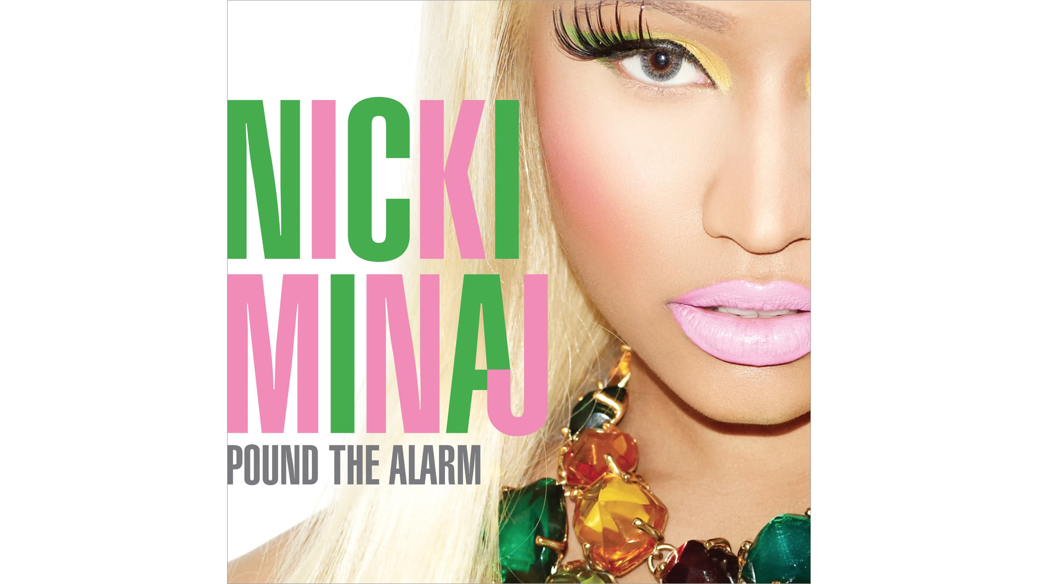 Ники ва. Nicki Minaj. Pound the Alarm Ники Минаж. Nicki Minaj обложка альбома.