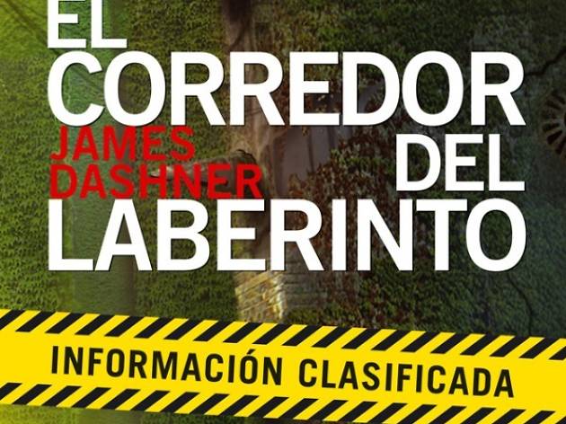 El corredor del laberinto. Información clasificada El corredor del laberinto. Información clasificada