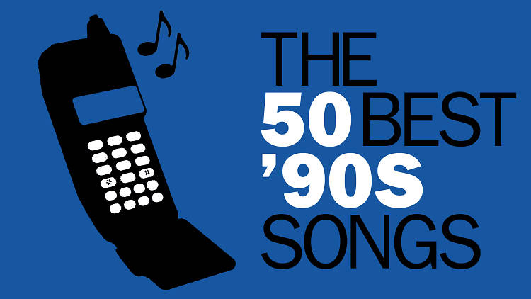 The 50 best ’90s songs