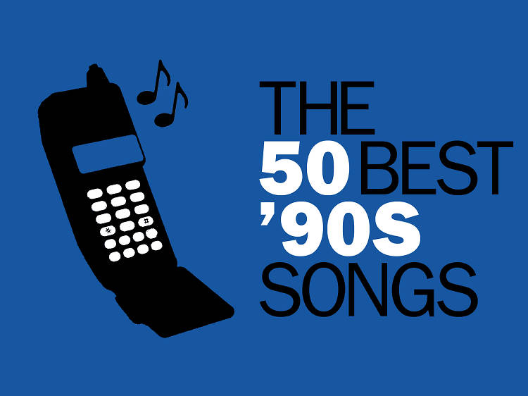 The 50 best ’90s songs