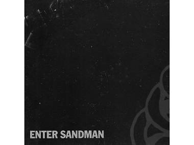 ‘Enter Sandman’ by Metallica ‘Enter Sandman’ by Metallica