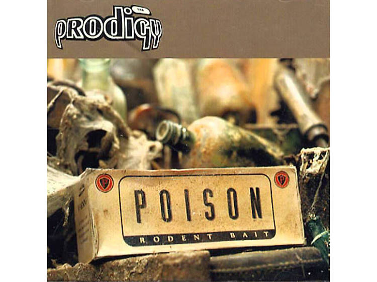 'Poison' by The Prodigy