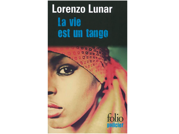 'La Vie est un tango' de Lorenzo Lunar