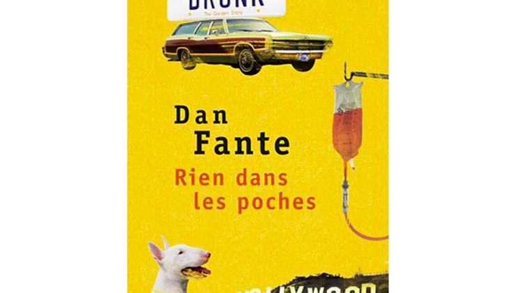 'Rien dans les poches' de Dan Fante