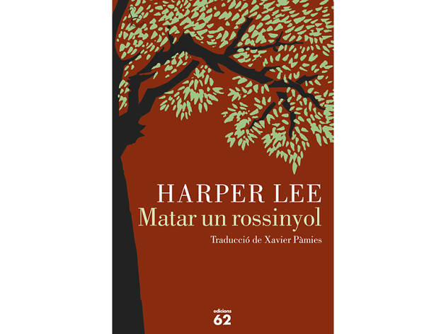 Matar un rossinyol Matar un rossinyol