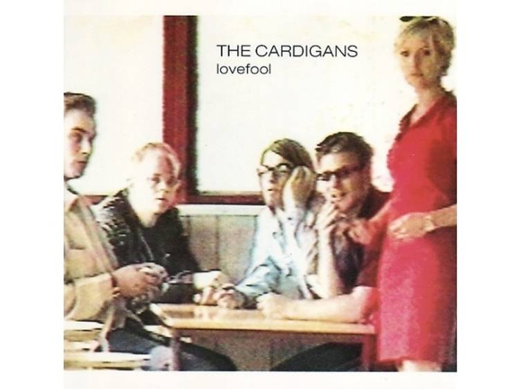 'Lovefool' - The Cardigans