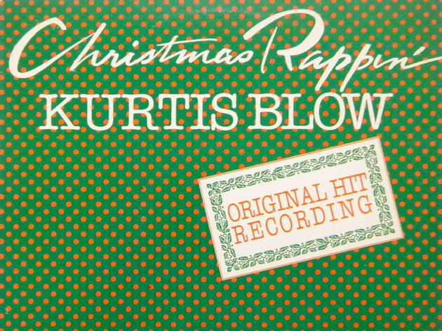 ‘Christmas Rappin'’ – Kurtis Blow ‘Christmas Rappin'’ – Kurtis Blow