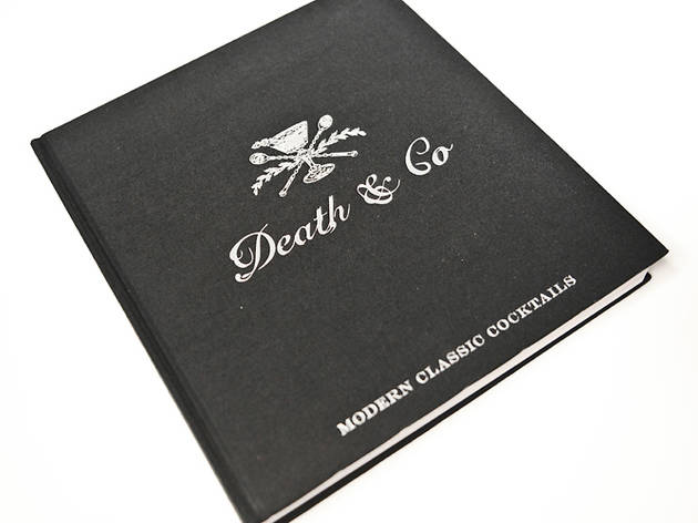Death & Co: Modern Classic Cocktails Death & Co: Modern Classic Cocktails