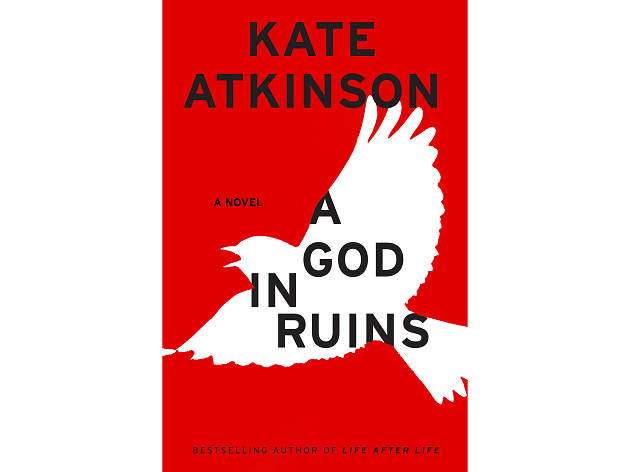 A God in Ruins, by Kate Atkinson A God in Ruins, by Kate Atkinson