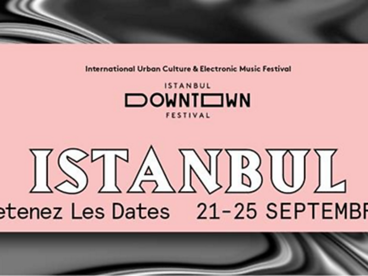 L'arrivée du Downtown Festival : İstanbul in Paris
