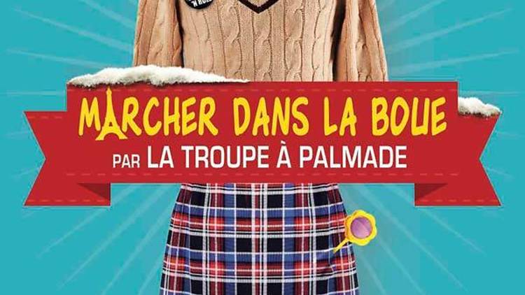 Troupe à Palmade : Marcher dans la boue Troupe à Palmade : Marcher dans la boue