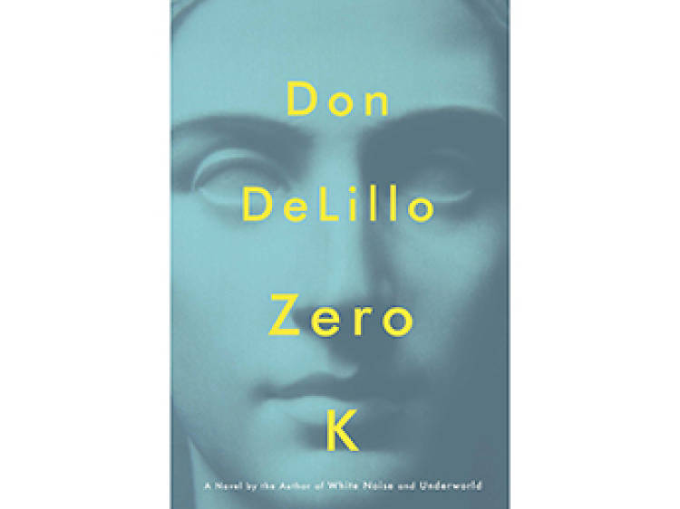 Zero K by Don DeLillo 