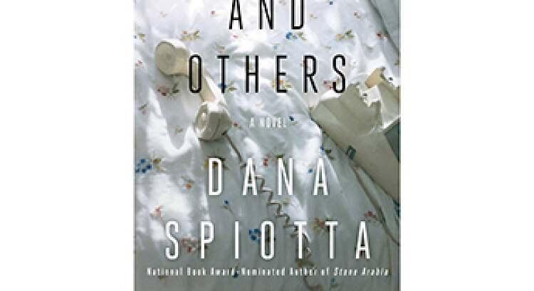 Innocents and Others by Dana Spiotta 